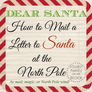 How to mail a letter to Santa at the North Pole