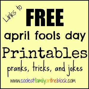 Free April Fools Day Printables
